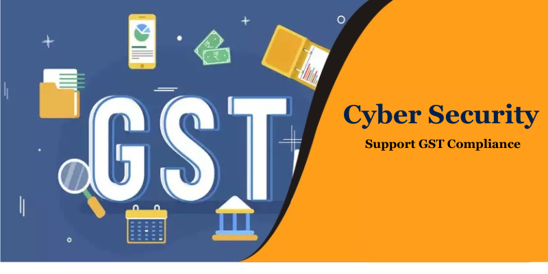 How Cyber Security Training Can Support GST Compliance?